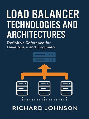 cover image of Load Balancer Technologies and Architectures